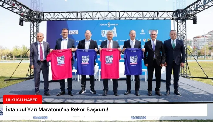 İstanbul Yarı Maratonu’na Rekor Başvuru!