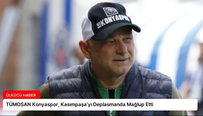 TÜMOSAN Konyaspor, Kasımpaşa’yı Deplasmanda Mağlup Etti