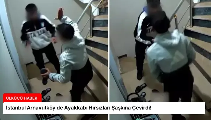 İstanbul Arnavutköy’de Ayakkabı Hırsızları Şaşkına Çevirdi!
