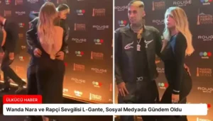 Wanda Nara ve Rapçi Sevgilisi L-Gante, Sosyal Medyada Gündem Oldu