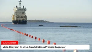 Meta, Dünyanın En Uzun Su Altı Kablosu Projesini Başlatıyor