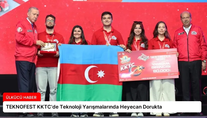 TEKNOFEST KKTC’de Teknoloji Yarışmalarında Heyecan Dorukta