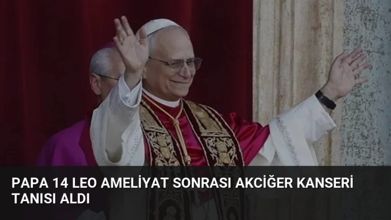 Papa 14 Leo Ameliyat Sonrası Akciğer Kanseri Tanısı Aldı